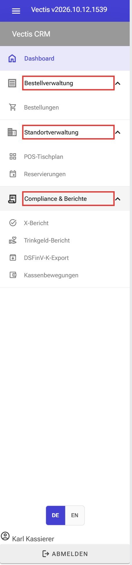 Seitenmenü als Kassierer: Bestellverwaltung, Standortverwaltung und Compliance & Berichte mit X-Bericht, Trinkgeld-Bericht, DSFinV-K-Export und Kassenbewegungen
